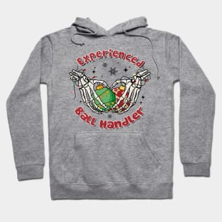 Experienced Ball Handler Hoodie